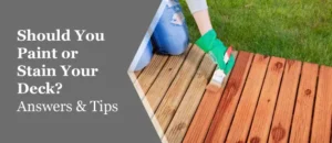 Should You Paint or Stain Your Wood Deck